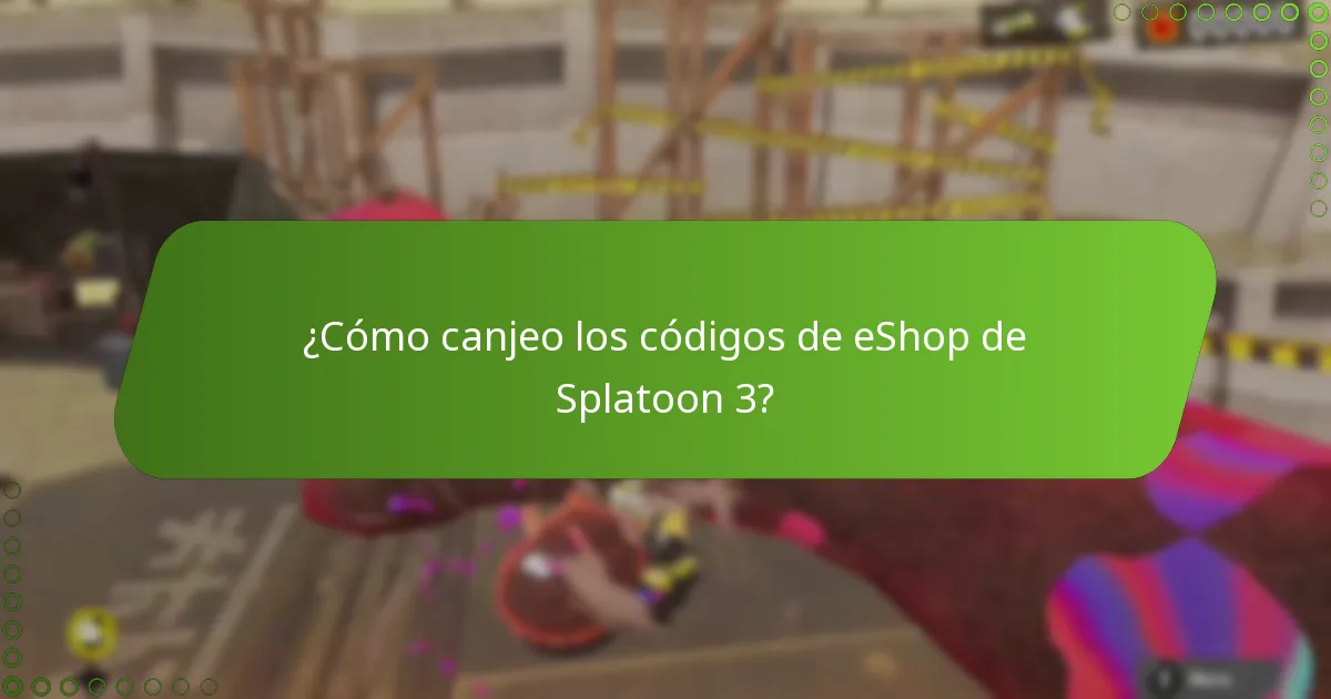 ¿Dónde puedo encontrar códigos de eShop de Splatoon 3 válidos?