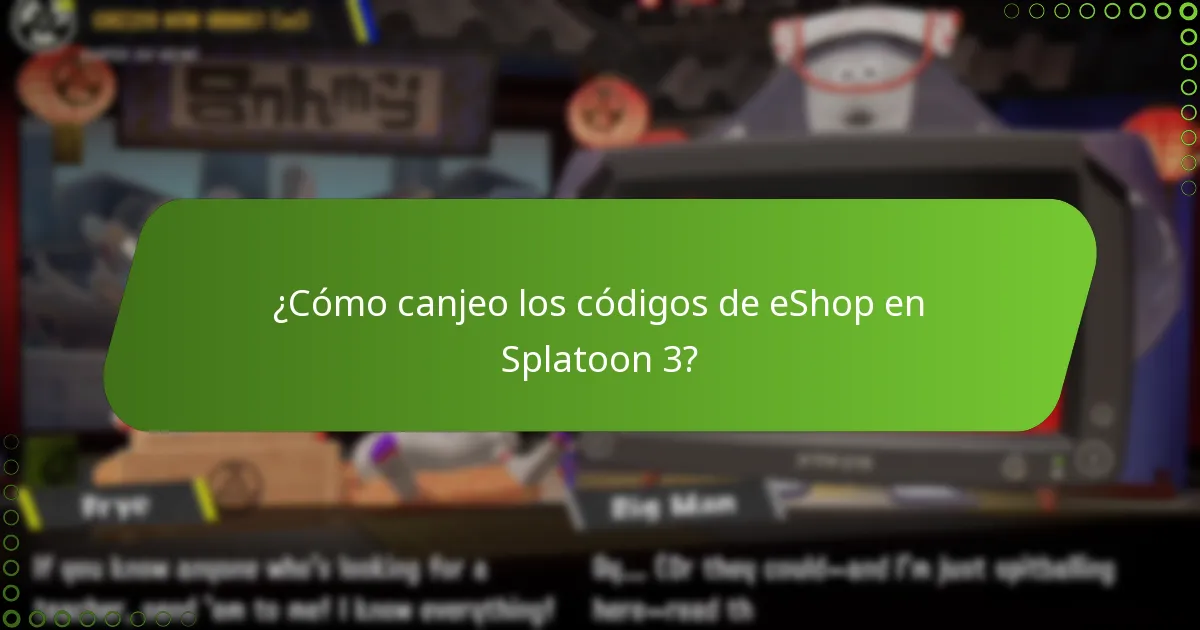 ¿Cómo canjeo los códigos de eShop en Splatoon 3?
