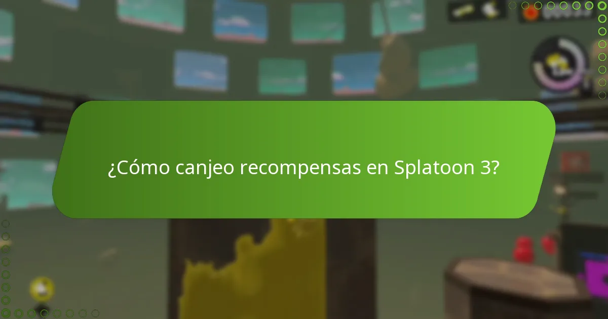 ¿Cómo canjeo recompensas en Splatoon 3?