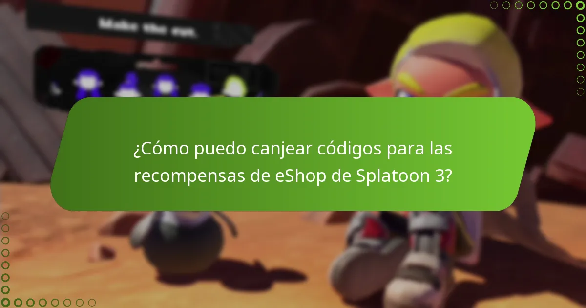 ¿Cómo puedo canjear códigos para las recompensas de eShop de Splatoon 3?