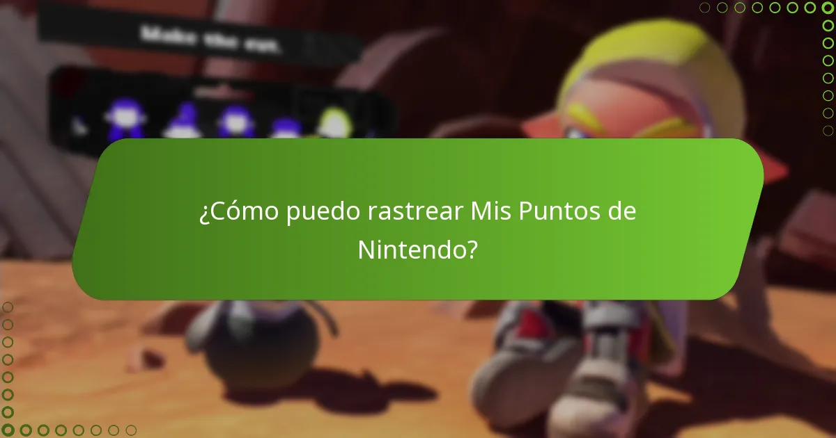 ¿Cómo puedo rastrear Mis Puntos de Nintendo?