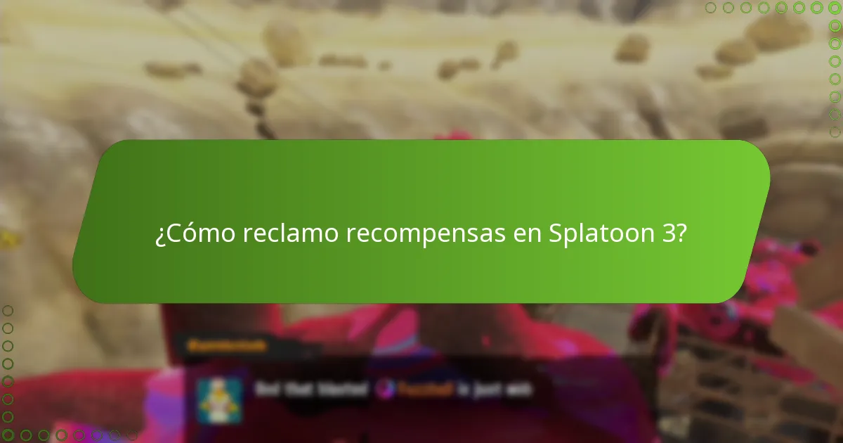 ¿Cómo reclamo recompensas en Splatoon 3?