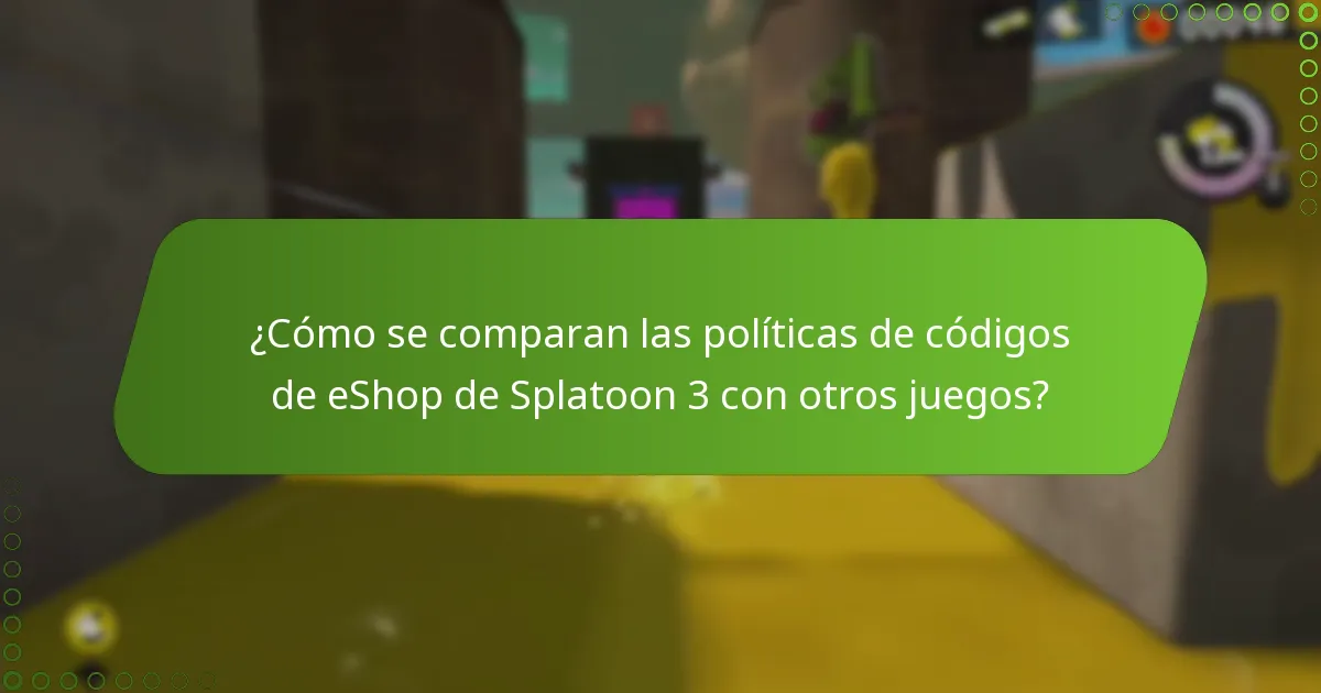 ¿Cuáles son las políticas que rodean los códigos de eShop de Splatoon 3?