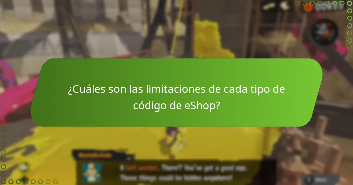 ¿Cuáles son las limitaciones de cada tipo de código de eShop?