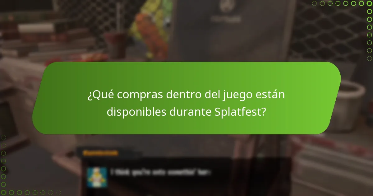 ¿Qué compras dentro del juego están disponibles durante Splatfest?